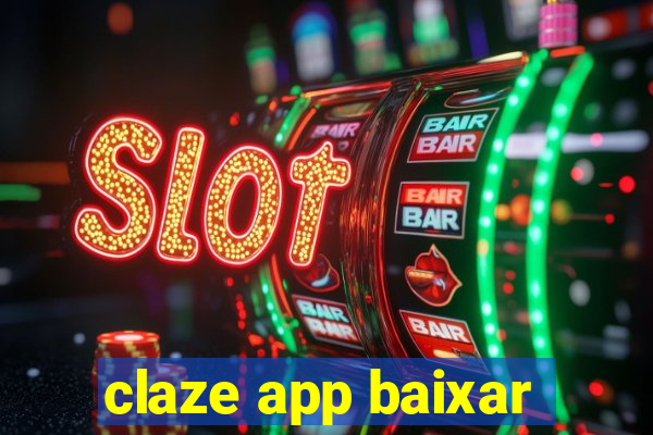 claze app baixar